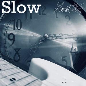 Slow