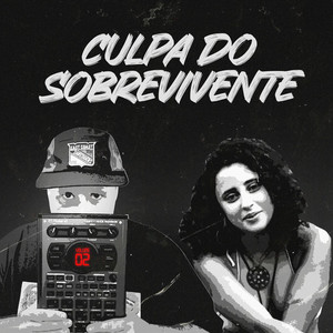 Culpa do Sobrevivente (Explicit)