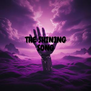 THE SHINING SONG