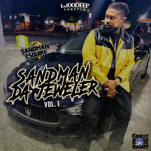 Sandman Da Jeweler, Vol. 1 (Explicit)