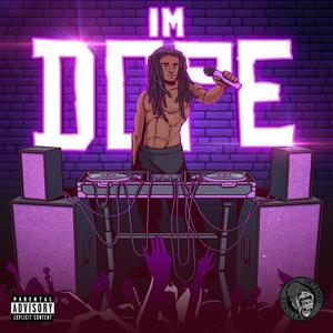 IM DOPE (Explicit)