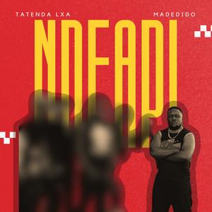 Ndeapi (feat. Madedido) [Radio Edit]