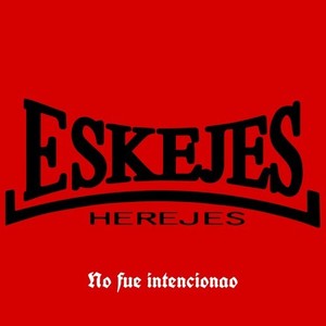 No Fue Intencionao