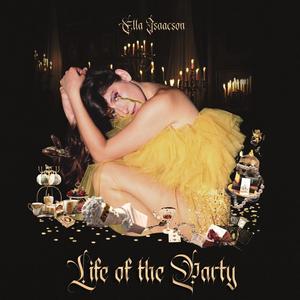 Life of the Party (Explicit)