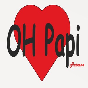 OH Papi