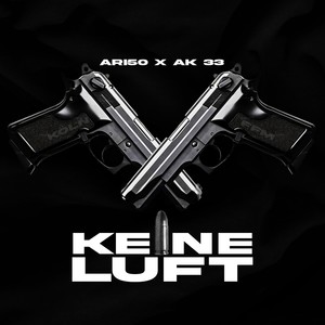 Keine Luft (Explicit)