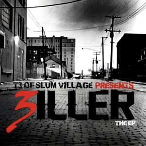 T3 of Slum Village Presents: 3iller (Instrumental)