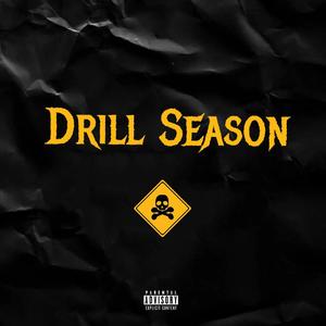 Drill Season (Explicit)