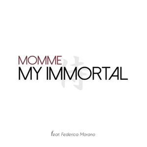 My Immortal (feat. Federica Morano)