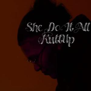 She Do It All (Explicit)