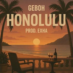 Honolulu (Explicit)