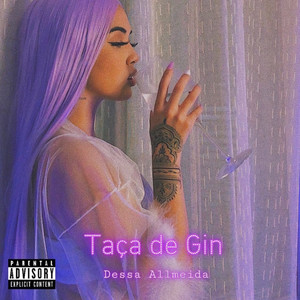 Taça de Gin (Explicit)