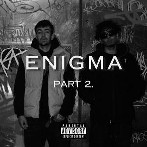 ENIGMA Part. 2 (Explicit)