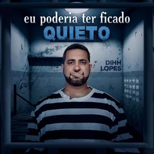 Eu Poderia Ter Ficado Quieto (Explicit)