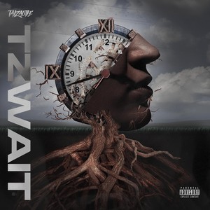 Tzwait (Explicit)