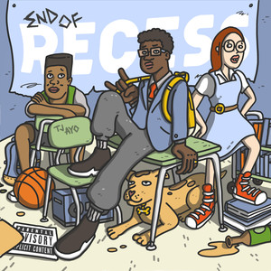 End of Recess (Explicit)