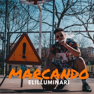 Marcando (Explicit)
