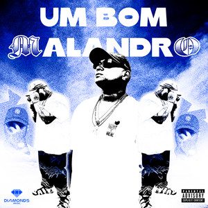 Um Bom Malandro (Explicit)
