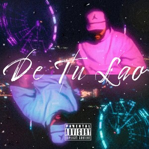 DE TU LAO (Explicit)