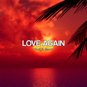 Love Again (feat. Quan2x) [Explicit]