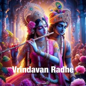 Vrindavan Radhe