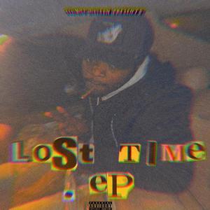 Lost Time .Ep (Explicit)