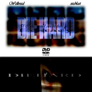 Diehard (feat. xtcblast) (Explicit)