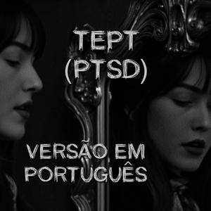 TEPT (PTSD) (Versão em Português)
