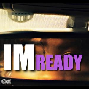 I'm Ready (Explicit)