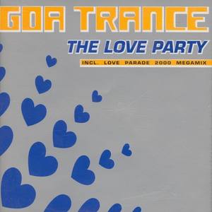 The Love Party 2000 (Recorded & Mixed During Love Parade, Berlin 2000