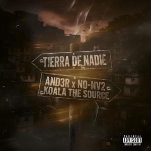 Tierra de Nadie (feat. Los G4 & The Secret Panda) (Explicit)
