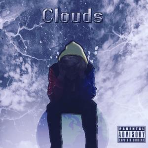 Clouds (Explicit)