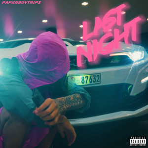 Last Night (Explicit)