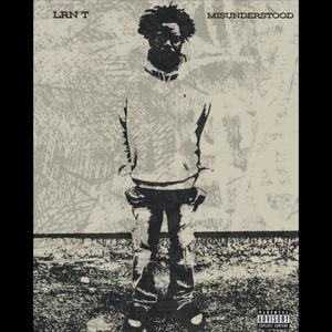 Misunderstood (Explicit)