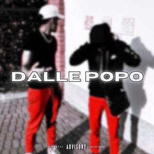 DALLE POPO (feat. BLXND) [Explicit]