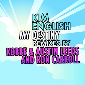 My Destiny (Kobbe & Austin Leeds Dub)