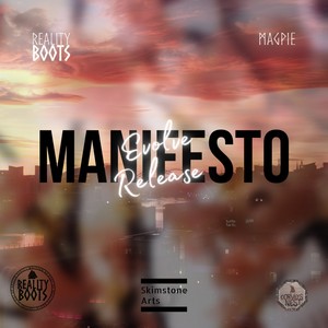Manifesto(feat. Reality Boots)(Evolve Release) (Single Version)