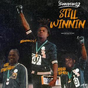 Still Winnin' (Explicit)