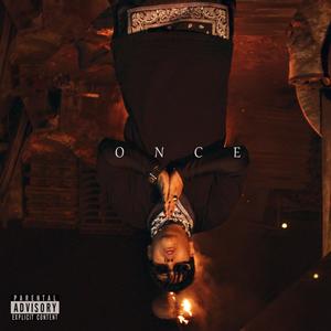 Once (feat. Rolanx Tmt) (Explicit)