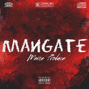 Mangate (feat. Merce Produce)