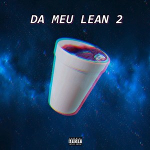 Da Meu Lean 2 (Explicit)