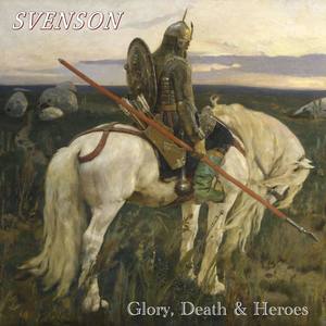 Glory, Death & Heroes