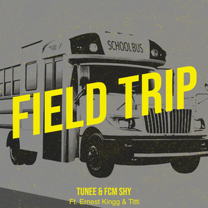 Field Trip (Explicit)