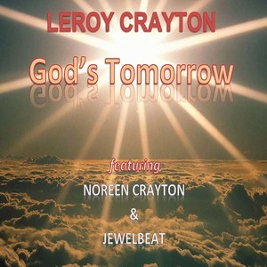 God's Tomorrow (feat. Noreen Crayton & Jewelbeat)