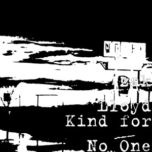 Kind for No One