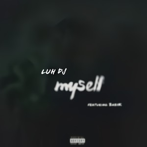 Myself (Explicit)
