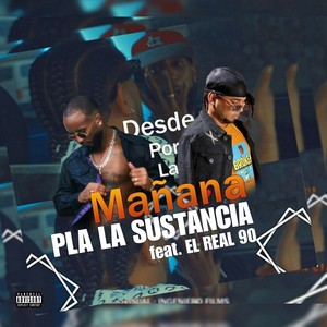 Desde Por La Mañana (Explicit)