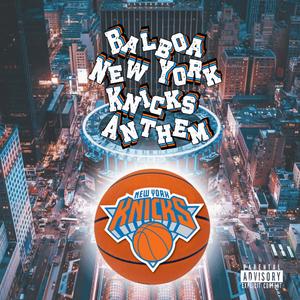 Knicks Anthem (Explicit)