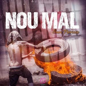 NOU MAL (Explicit)