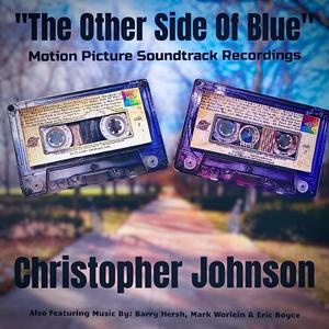 "The Other Side Of Blue" (Motion Picture Soundtrack Recordings) [Explicit]